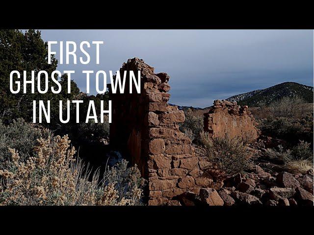 Ghost Town, Old Iron Town, Utah’s first ghost town,