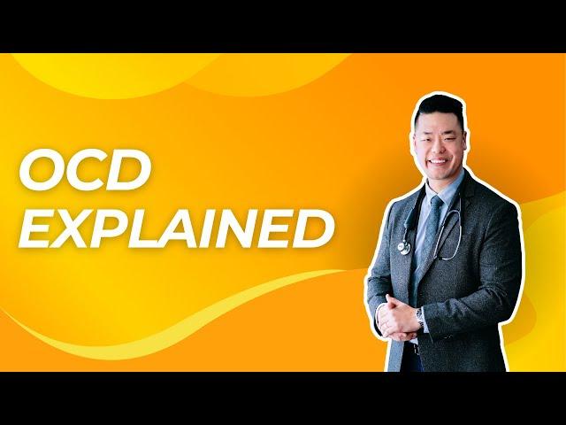 OCD Explained