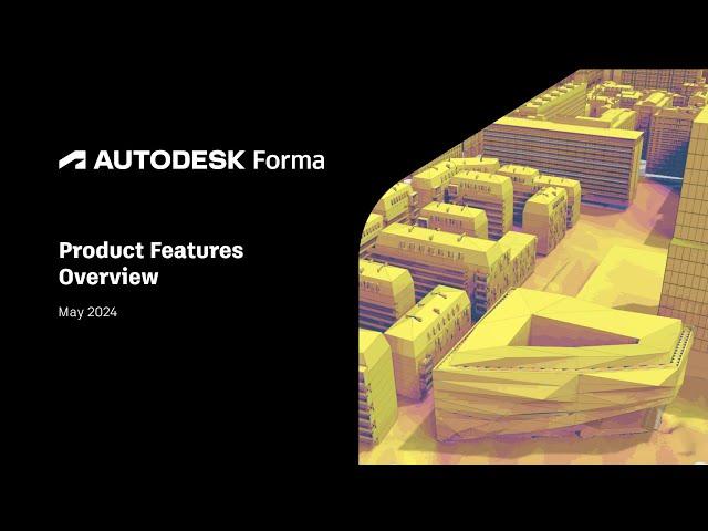 Autodesk Forma Product Features Overview