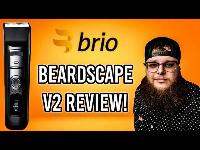 Brio Beardscape Version 2 Review! |  Best Beard and Hair Trimmers?!