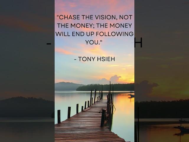 Motivational Quote by Tony Hsieh