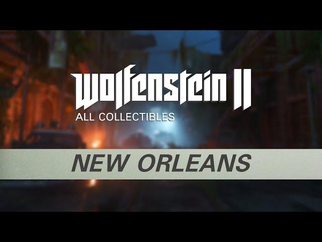 Wolfenstein 2 - New Orleans - All Collectibles (Gold, Starcards, Concepts, Toys, Records, Readables)