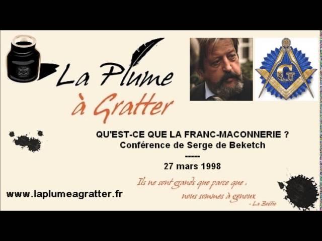 Conférence de Serge de Beketch sur la franc-maçonnerie (1998)