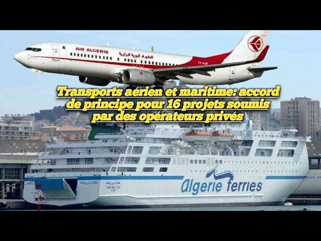 Transports aérien et maritime: accord de principe pour 16 projets soumis par des opérateurs privés
