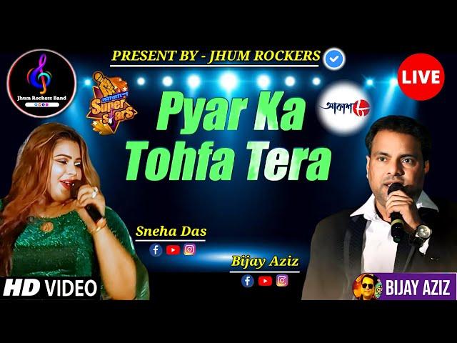 Pyar Ka Tohfa Tera | Bijay Aziz & Sneha Das | Jhum Rockers Band | Tohfa | 80s Hit Song | Live Show |