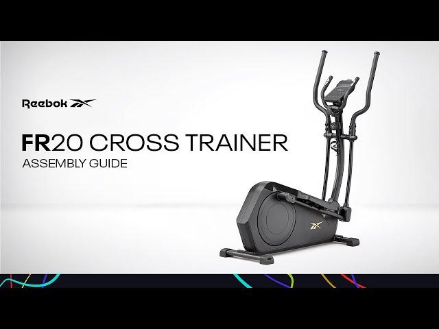 Reebok FR20 Cross Trainer Assembly Guide