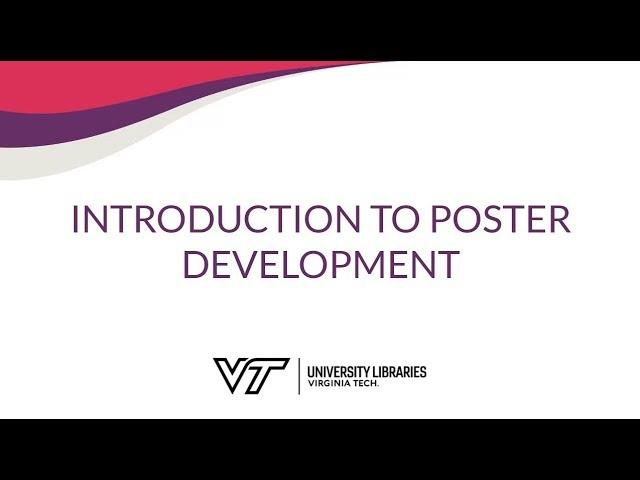 Introduction to Poster Development