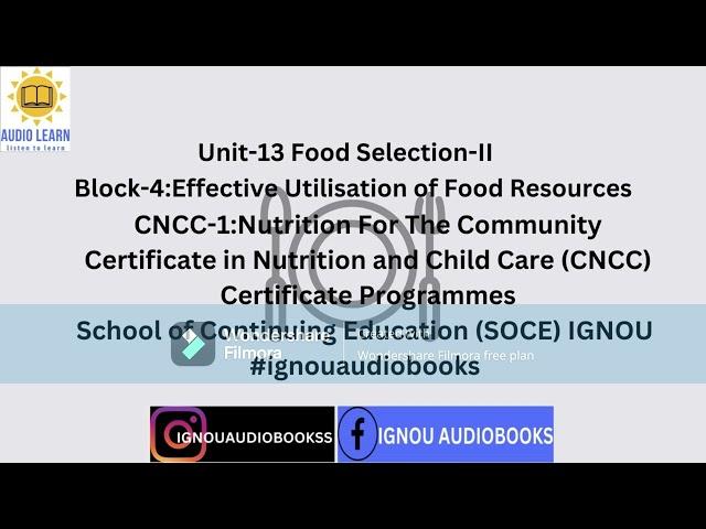 Unit-13 Food Selection-II BLOCK-4 CNCC-1 SOCE CERTIFICATE PROGRAMMES #ignouaudiobooks