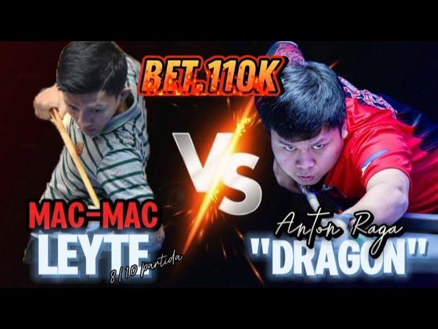 Anton "DRAGON" Raga  MAC-MAC LEYTE 8/10 partida  10 BALL  Race 17  BET.110K