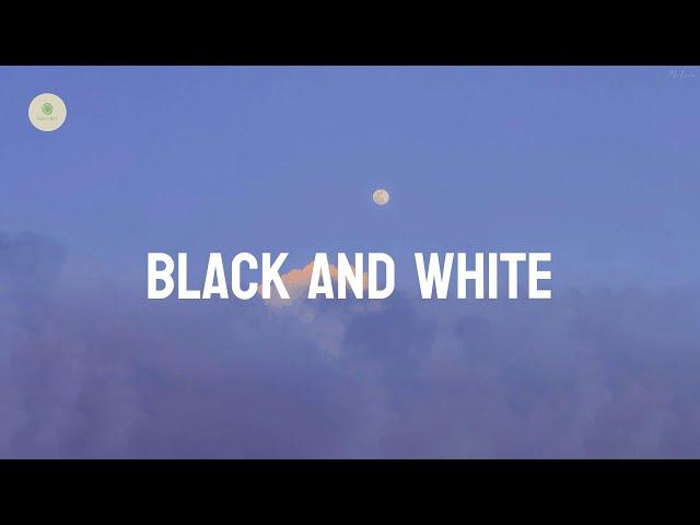 Niall Horan - Black And White (lyrics)