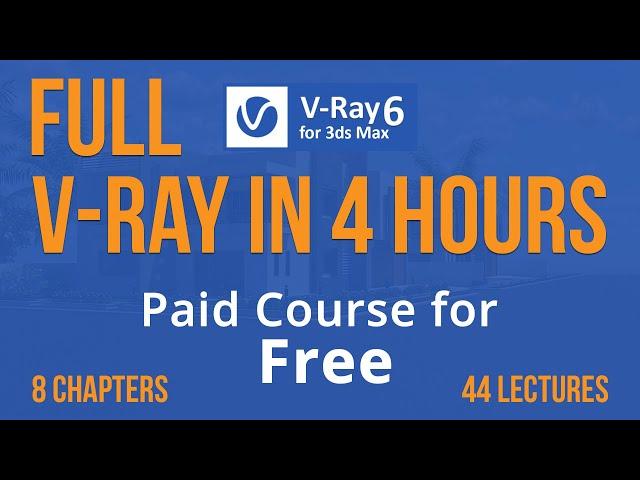 V-Ray 6 for 3ds max Complete Course for beginners | Vray for 3ds max | vray 6 tutorials