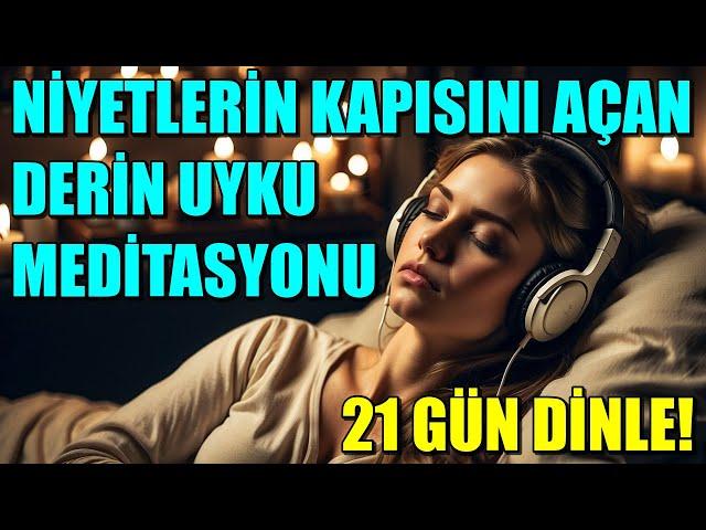 NİYETLERİN KAPISINI AÇAN DERİN UYKU MEDİTASYONU #mistikyol #uykumeditasyonu #derinuyku