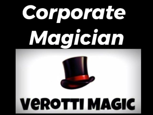 Verotti, Corporate Magician