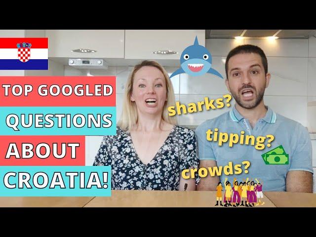 Most GOOGLED questions about CROATIA! Are there sharks? Should you tip? Best time to visit?