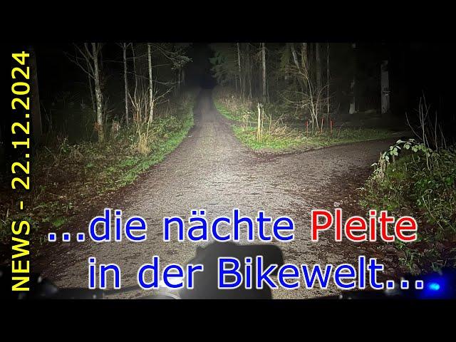 NEWS - ...die nächste Pleite in der Bikewelt...