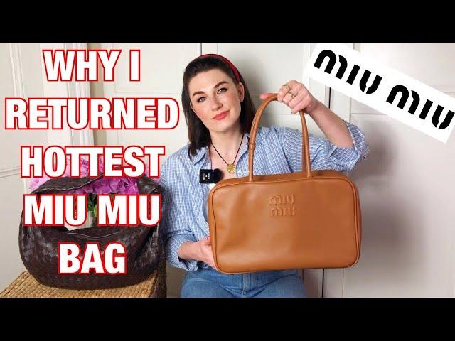 Why I Returned Hottest MIU MIU Bag