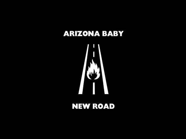 Arizona Baby - New Road (lyric video)