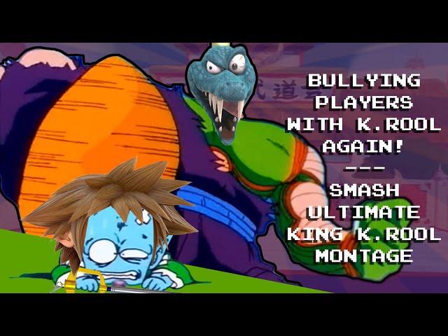 Bullying Players With K. Rool Again! Smash Bros. Ultimate King K. Rool Montage