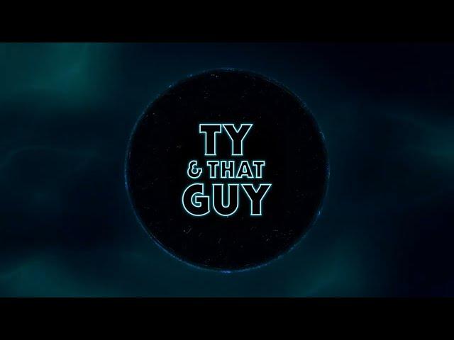 Ty & That Guy The Music Video
