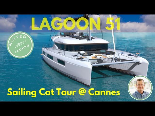 2024 Lagoon 51 Sailing Catamaran | Cannes Yacht Festival | Ultimate Luxury & Performance Tour 