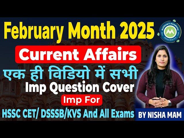 National Gk February Month Current affairs  In Single video imp For CET/hssc/KVS/EmRS Exam Nisha mam