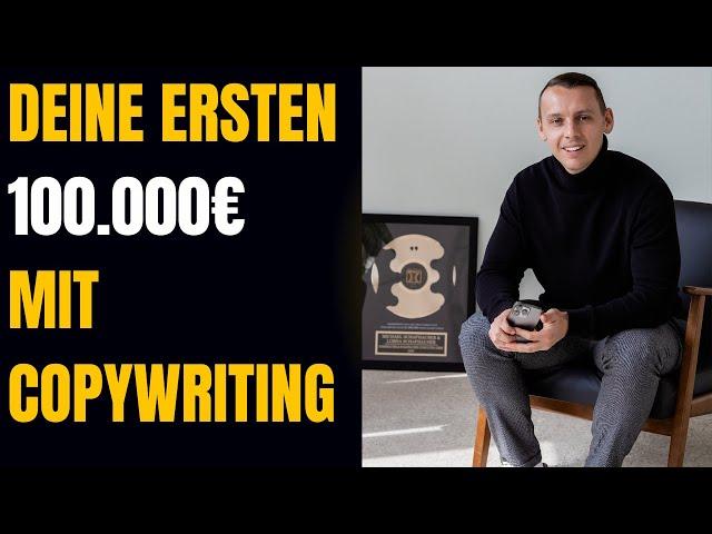 Copywriting starten: Deine ersten 100.000€ in 7 einfachen Schritten (für absolute Anfänger)