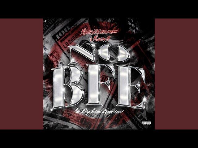 No BFE (feat. Flashy B)