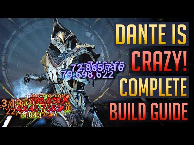 DANTE IS CRAZY: Complete Build Guide! | Dante Unbound