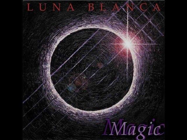 2. Magic - Luna Blanca -
