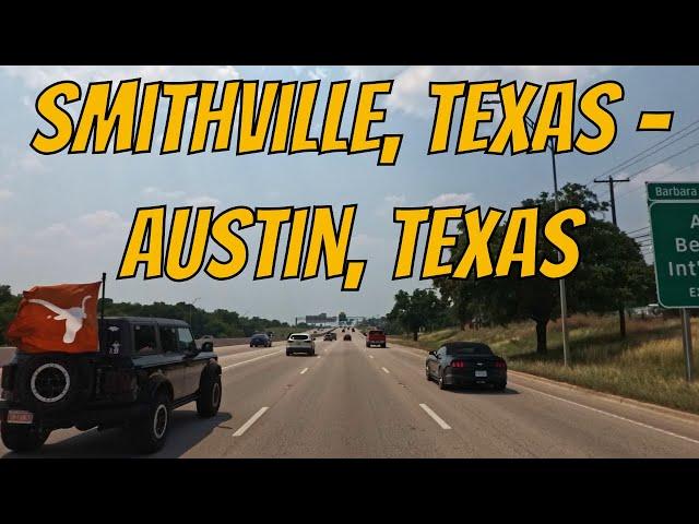 Smithville, Texas to Austin, Texas! Drive with me on a Texas highway!