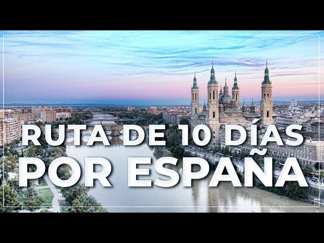  ruta de 10 DÍAS por ESPAÑA  #052