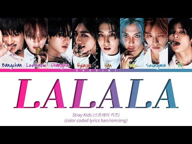 Stray Kids '락 (樂) LALALA' Lyrics (Color Coded Lyrics HAN/ROM/ENG)