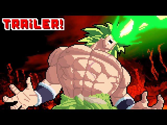 (TRAILER)Z LEGENDS 3 - Broly (Dbs) JOINS THE FIGHT!