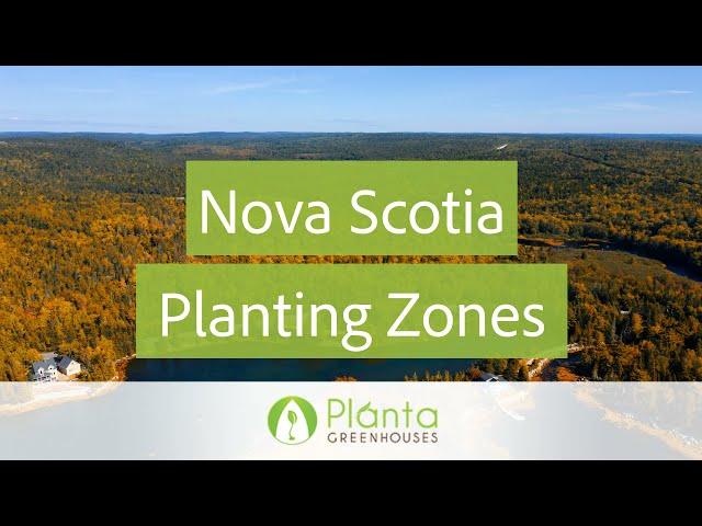 Nova Scotia Planting Zones - Planta Greenhouses