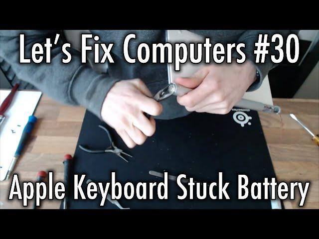 Let's Fix Computers Ep.30 - Apple Keyboard Stuck Battery