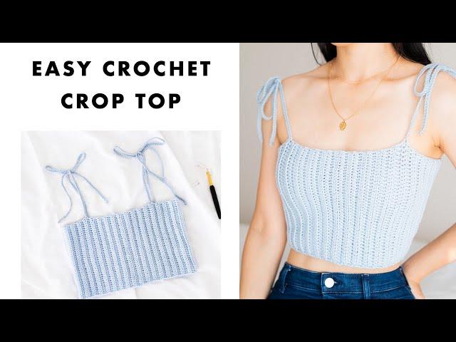 Easy Crochet Crop Top - How to crochet a Ribbed Singlet with Tie Straps!