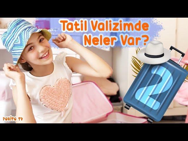 Tatil Valizimde Neler Var? 2