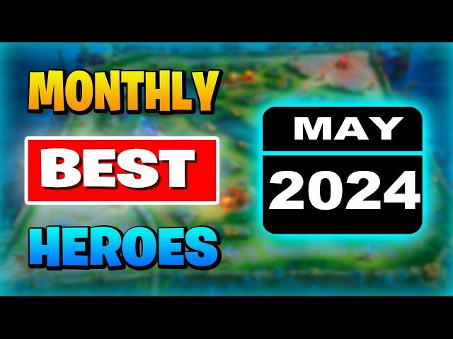 BEST HERO In Mobile Legends (MAY 2024)