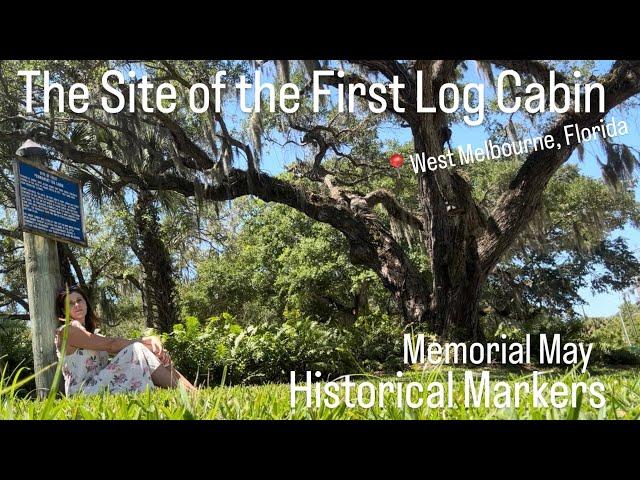 The First Permanent Log Cabin in Melbourne | Historical Marker | Memorial May