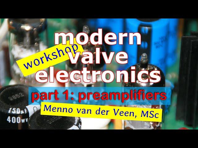 Modern Valve Electronics - Part 1: Preamplifiers