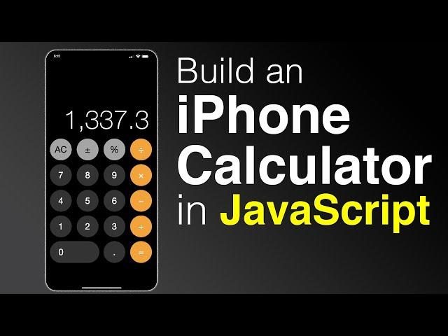 Build an iPhone Calculator using HTML CSS & JavaScript!