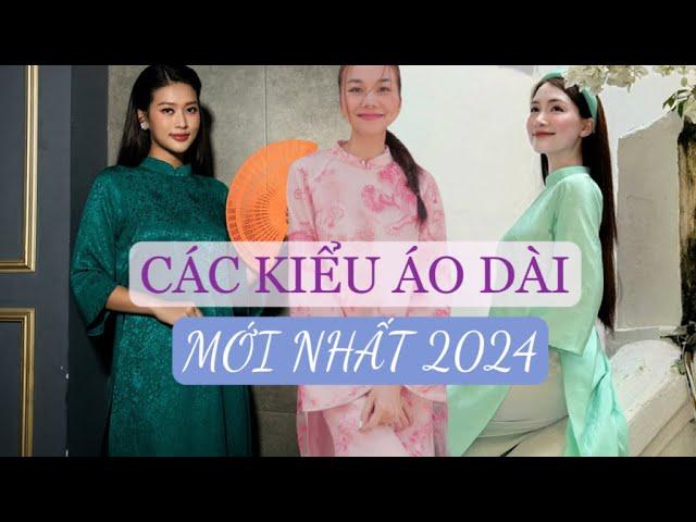 Các kiểu áo dài mới 2024 |áo dài Tết hot trend| vải áo dài đẹp