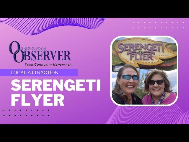 Ride the Serengeti Flyer at @buschgardensflorida - Osprey Observer TV