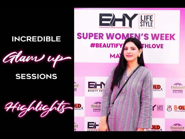 EHY GLAM UP SESSIONS | EHY Beauty Expert  | EHY Lifestyle | Makeup BY SAIM GILL | HIGHLIGHTS