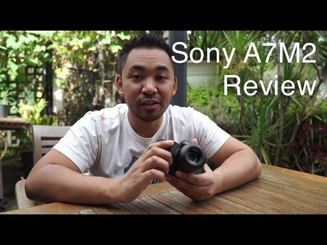 Sony A7M2 Review | John Sison