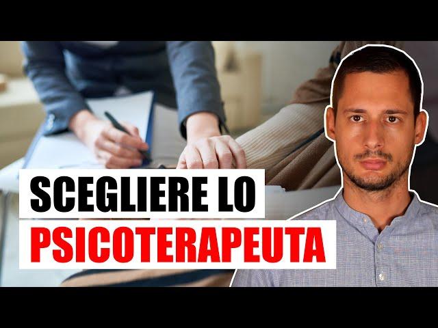 Come scegliere lo PSICOTERAPEUTA giusto