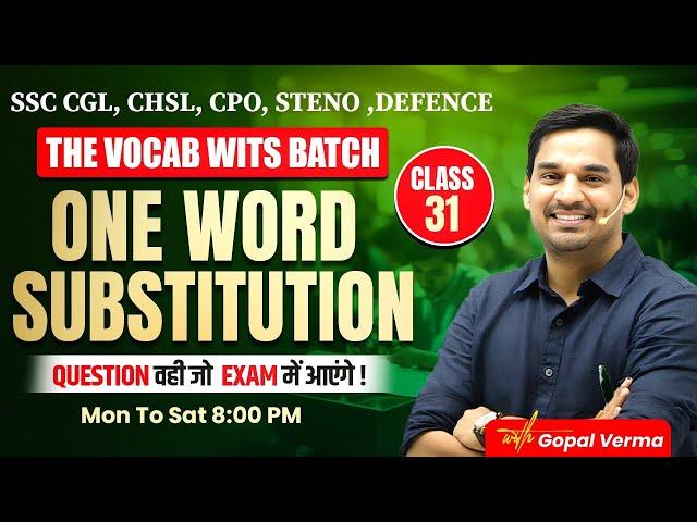 One Word Substitution | SSC English  | Day 31 | English by gopal Verma Sir #ssc #ssccgl