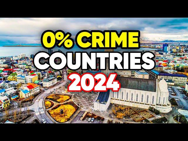 10 Safest Countries in the World 2024