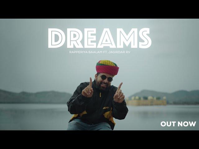 Dreams I सपने I Rapperiya Baalam Ft. Jagirdar RV