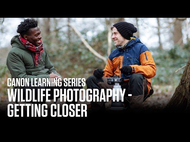 Canon Learning Series – Wildlife Photography – Intermediate: Getting closer